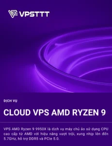 Cloud VPS AMD Ryzen 9 là gì?