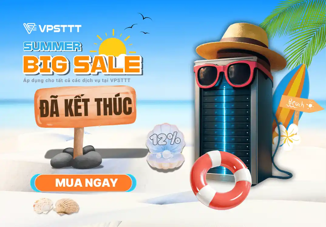 Khuyến mãi Summer Big Sale – Giảm ngay 12% toàn bộ dịch vụ tại VPSTTT!