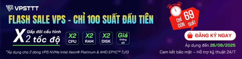 Minh họa Flash sale VPS - X2 cấu hình, giá vẫn không đổi tại VPSTTT!