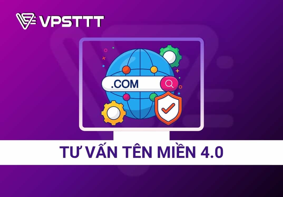 TƯ VẤN CHỌN TÊN MIỀN 4.0