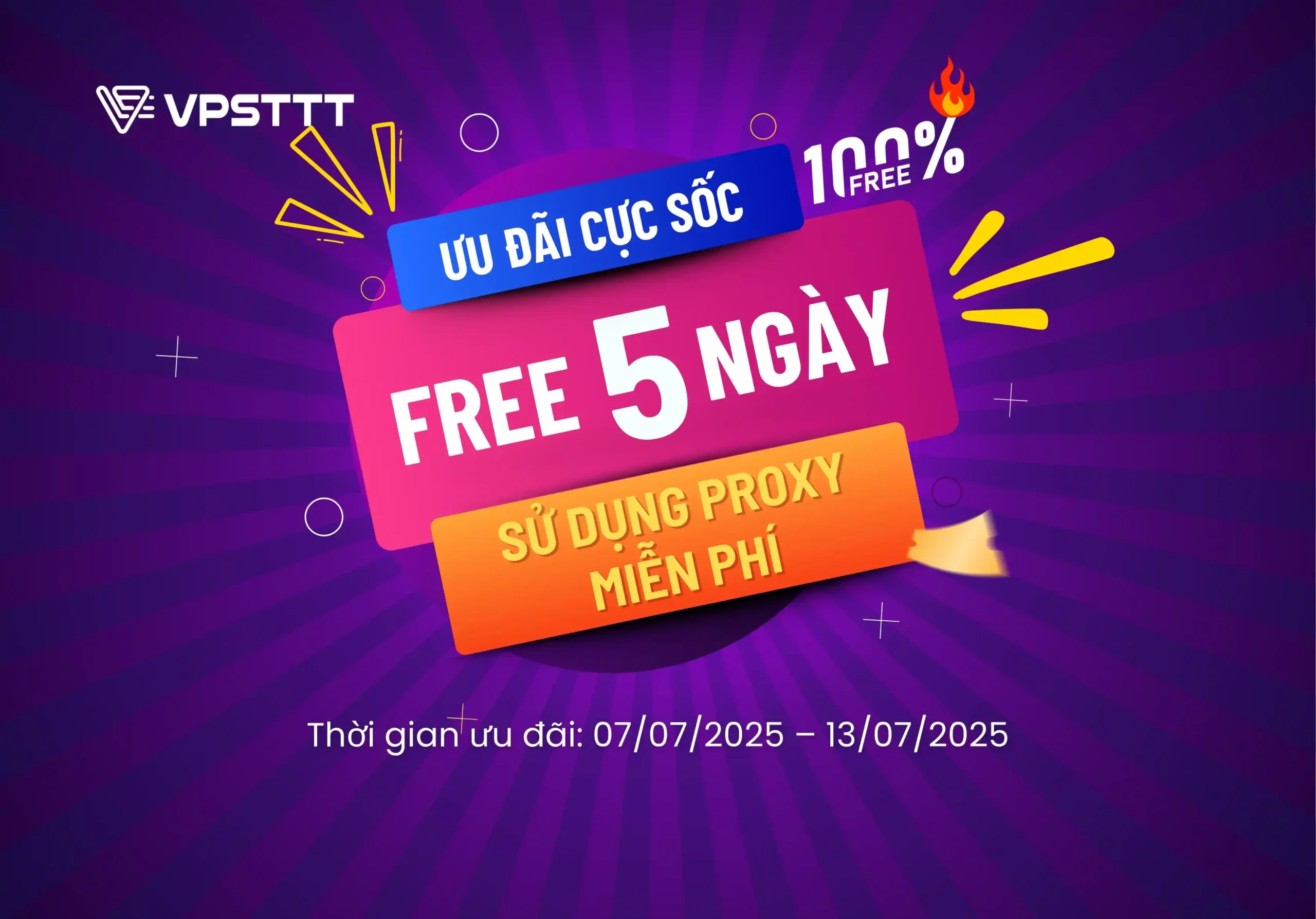 Ưu đãi đặc biệt tháng 7 – Miễn phí 5 ngày dùng proxy tốc độ cao cho mọi khách hàng