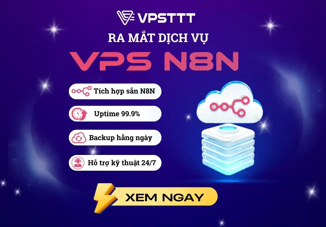 Ra mắt VPS chuyên dụng cho N8N