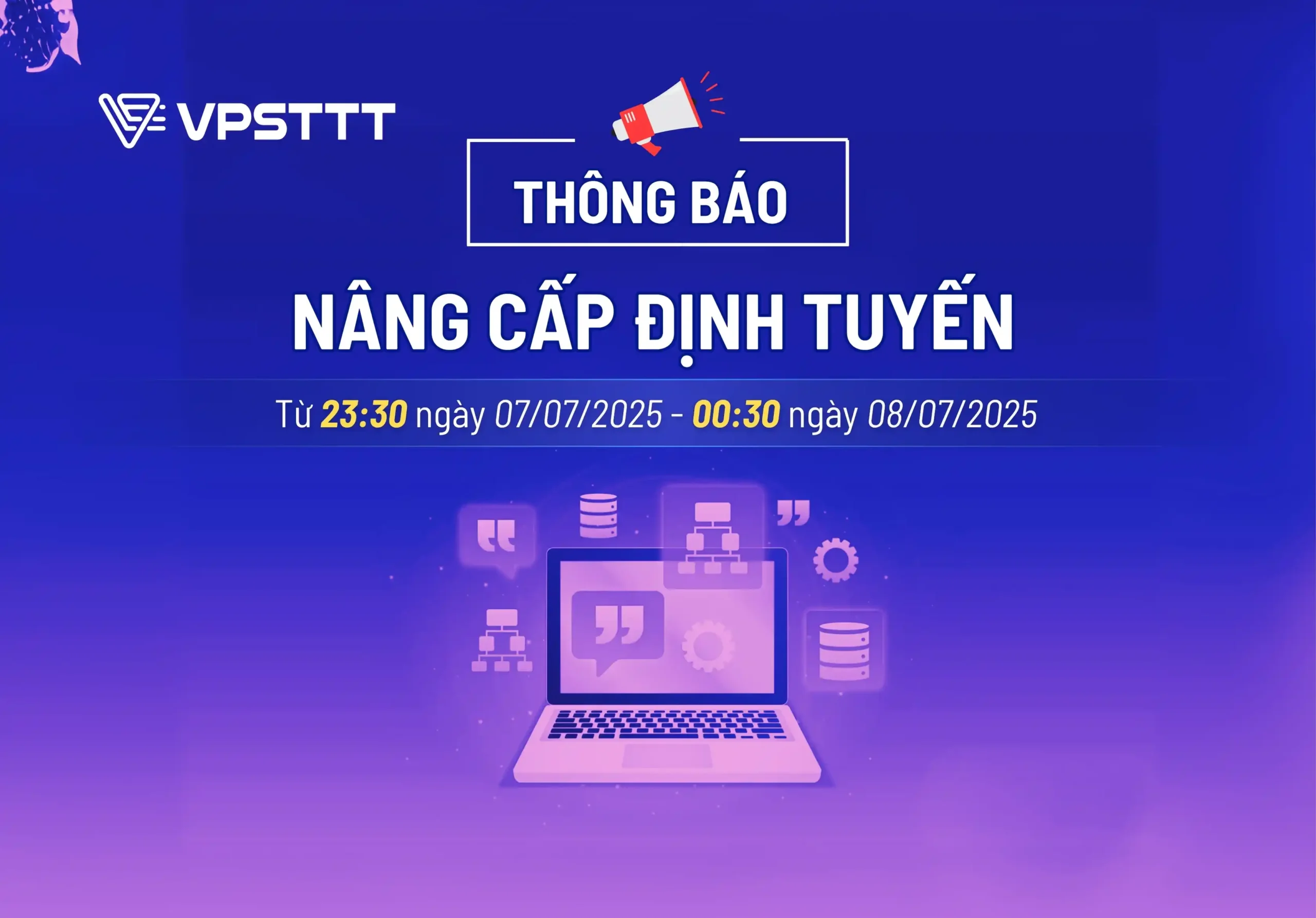 VPSTTT - THÔNG BÁO NÂNG CẤP ĐỊNH TUYẾN 2025