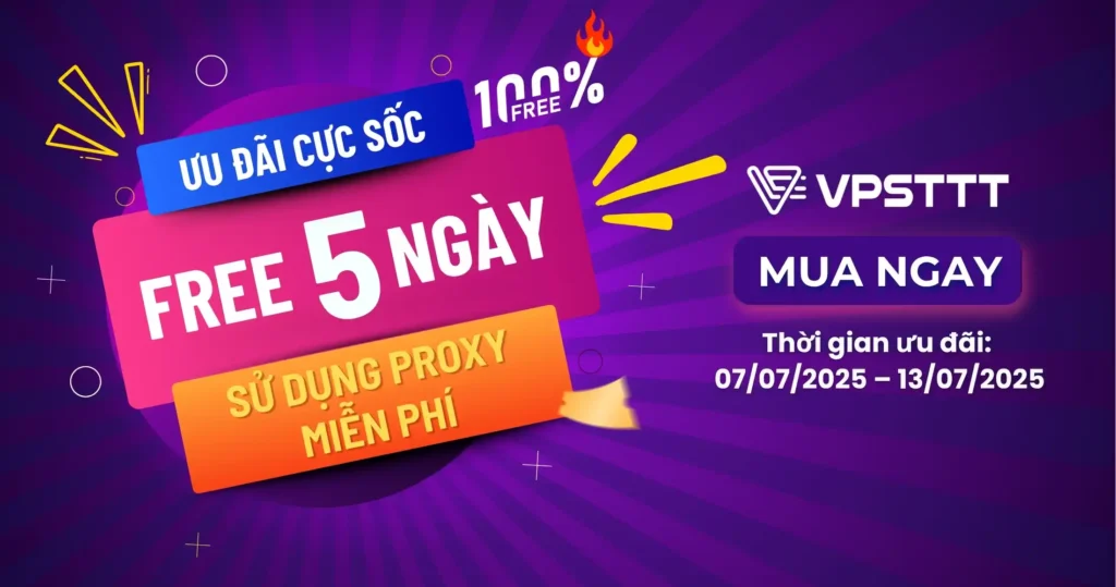 Miễn phí dùng proxy 5 ngày