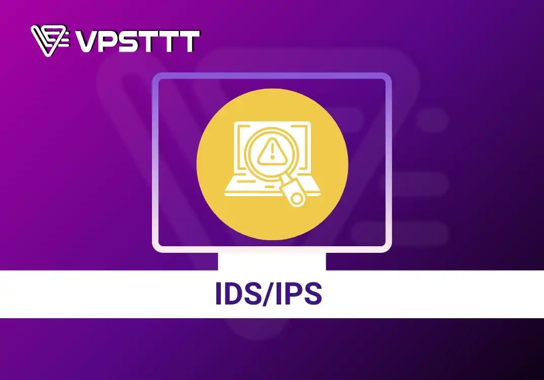 Xây Dựng Hệ Thống Phát Hiện Và Ngăn Chặn Xâm Nhập (IDS/IPS)