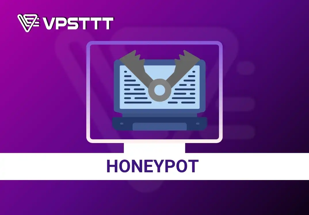Tạo Honeypot để thu thập thông tin về Hacker