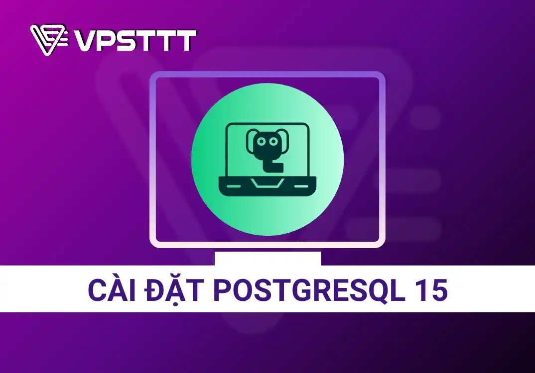 Hướng dẫn cài đặt PostgreSQL 15 trên Almalinux 8