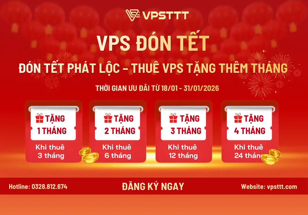 VPSTTT THÔNG BÁO CHƯƠNG TRÌNH VPS ĐÓN TẾT – PHÁT LỘC ĐẦU NĂM 2026