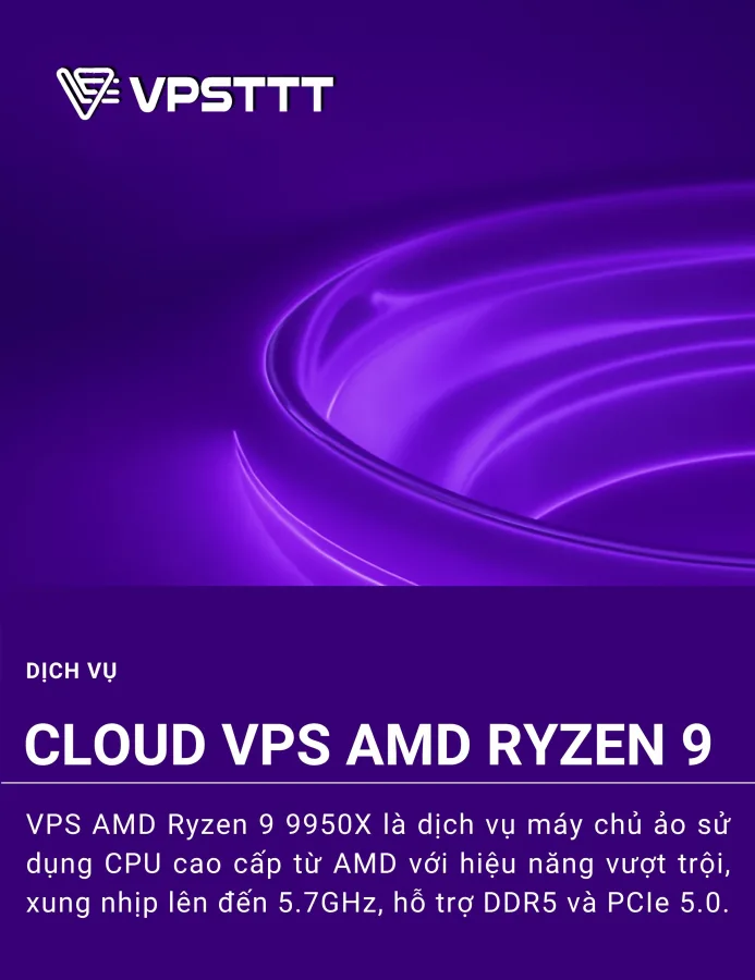 Cloud VPS AMD Ryzen 9 là gì?