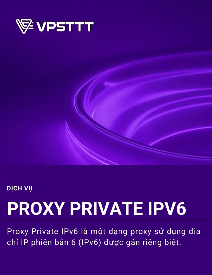 Proxy Private IPv6 là gì?