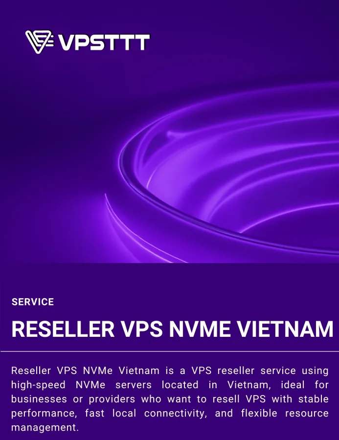 Why Choose Reseller VPS NVMe at VPSTTT