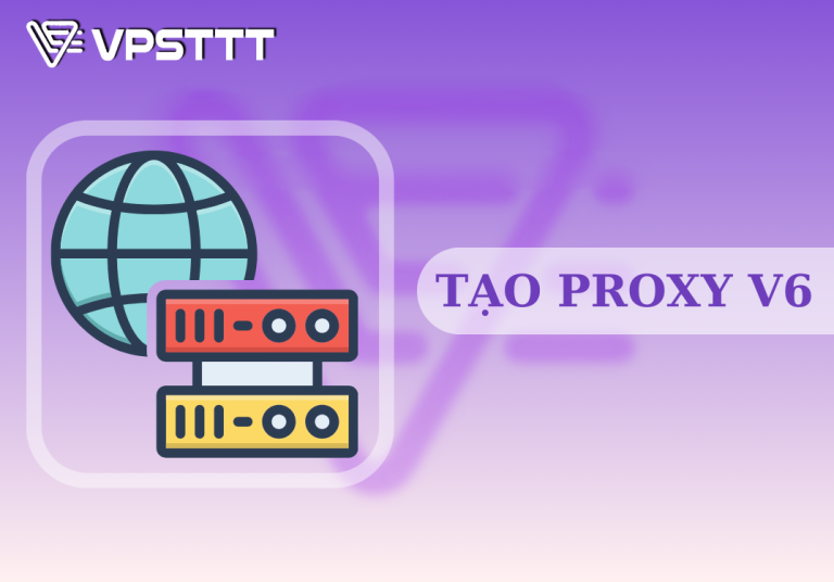 Tạo Proxy v6