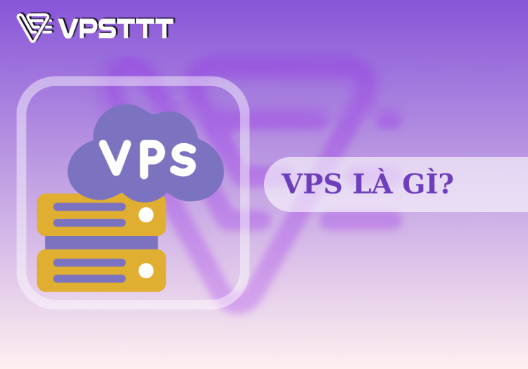 VPS LÀ GÌ