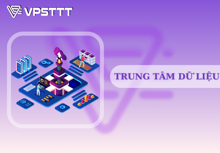 Trung Tâm Dữ Liệu