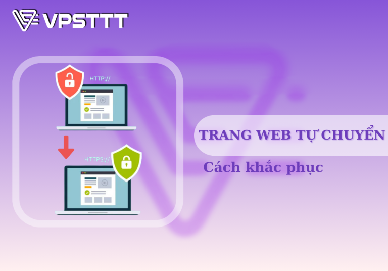 Cách khắc phục Trang Web tự chuyển sang trang khác