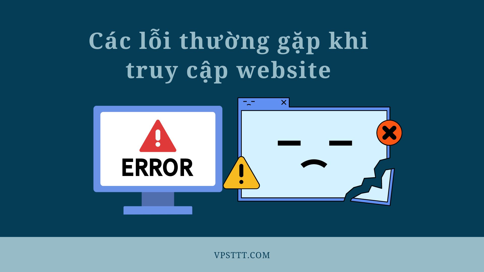 Read more about the article Các lỗi thường gặp khi truy cập website
