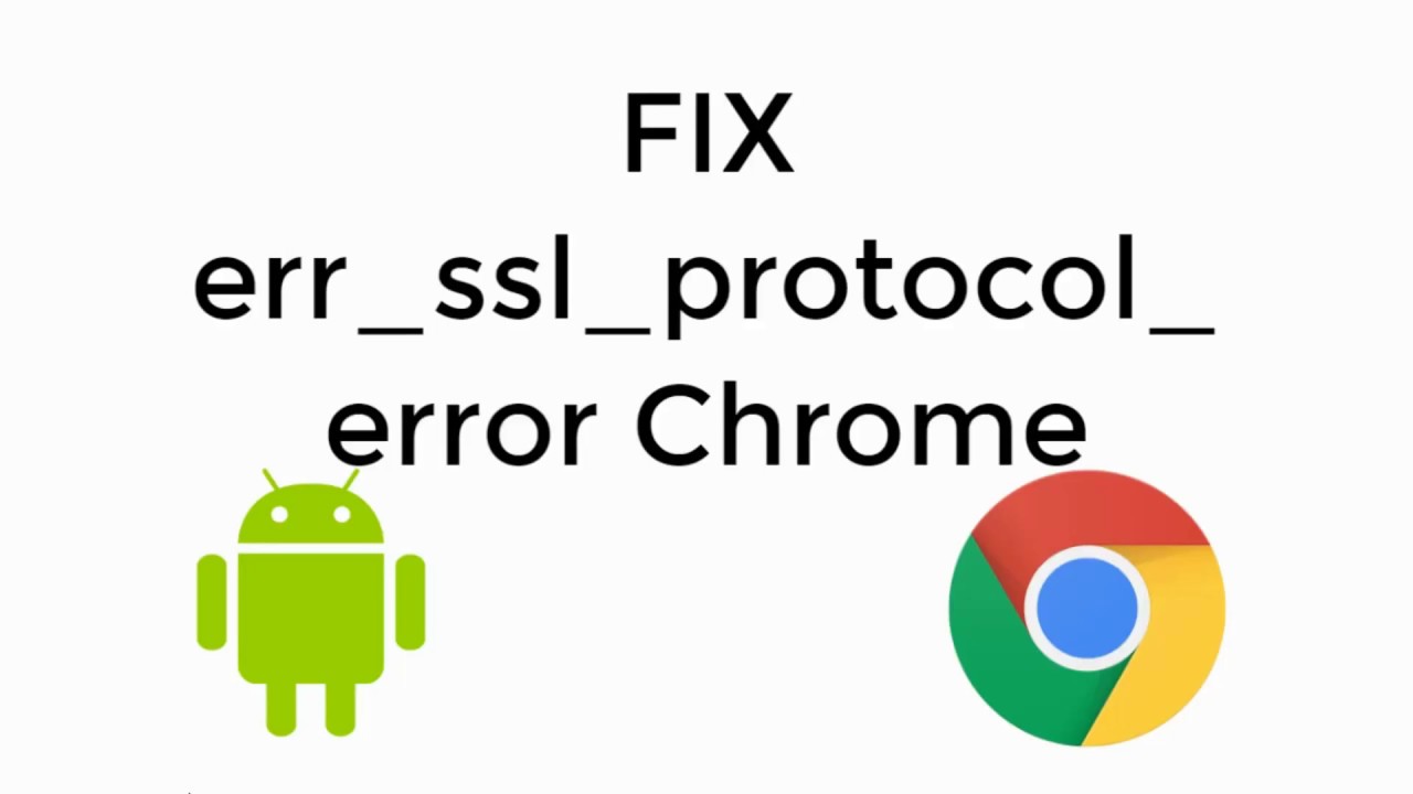 Read more about the article Lỗi ERR_SSL_PROTOCOL_ERROR Là Gì ? 6 Bước Khắc Phục Lỗi  Trên Chrome
