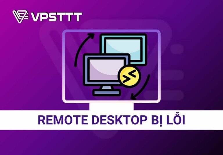 remote desktop bị lỗi