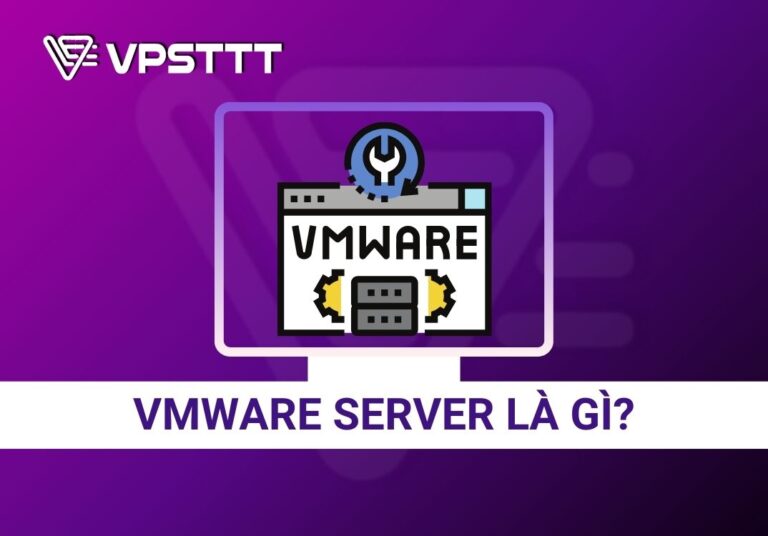 Vmware server là gì?