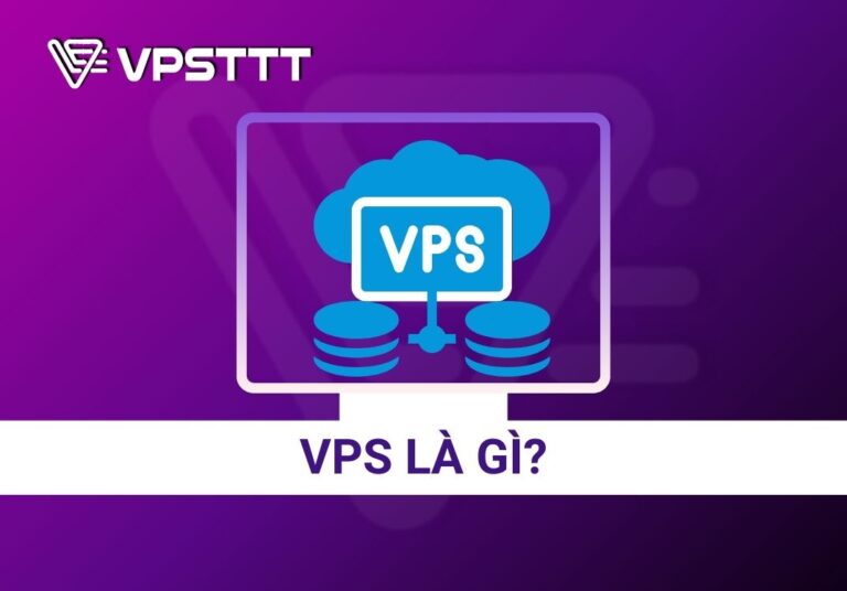 VPS là gì