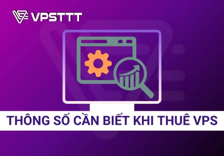 thông số cần biết khi thuê vps