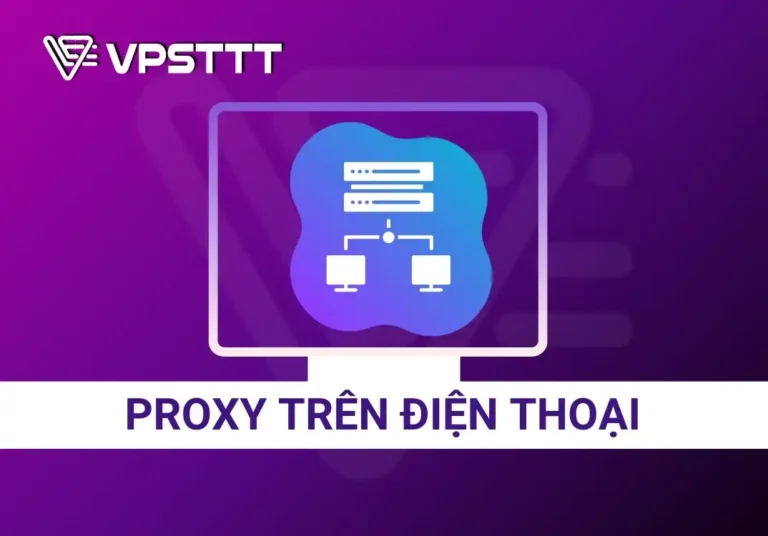 proxy trên điện thoại