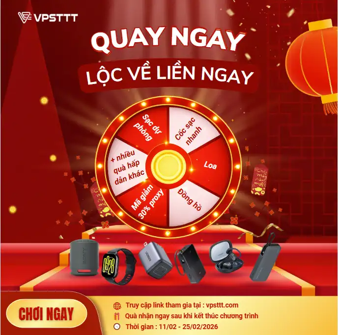VPSTTT THÔNG BÁO CHƯƠNG TRÌNH VÒNG QUAY MAY MẮN – QUAY LÀ CÓ QUÀ QUAY LÀ CÓ LỘC 2026