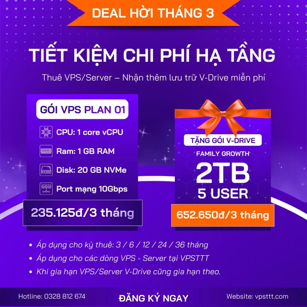 Deal Hời VPS/ Server Tháng 3 – Nhận Ngay Ưu Đãi Lớn Tại VPSTTT 1 VPS Server