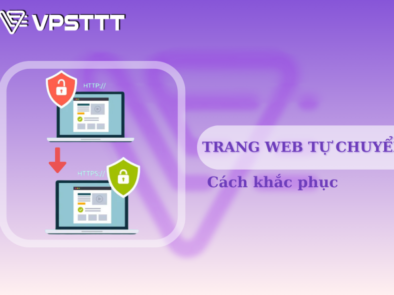 Cách khắc phục Trang Web tự chuyển sang trang khác