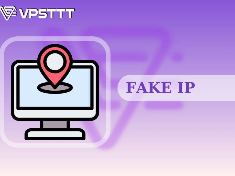 Fake IP