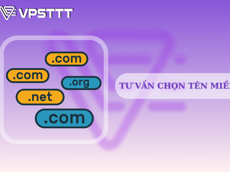 TƯ VẤN CHỌN TÊN MIỀN