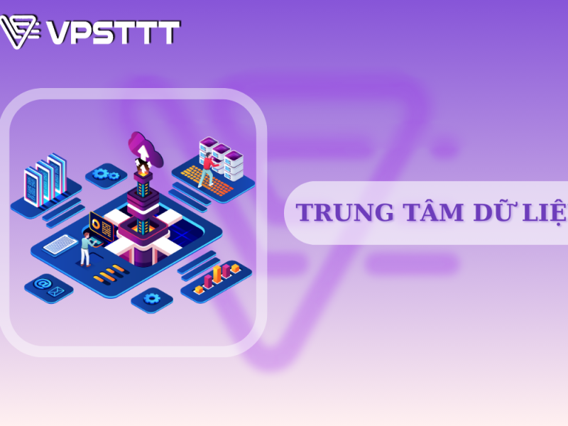 Trung Tâm Dữ Liệu