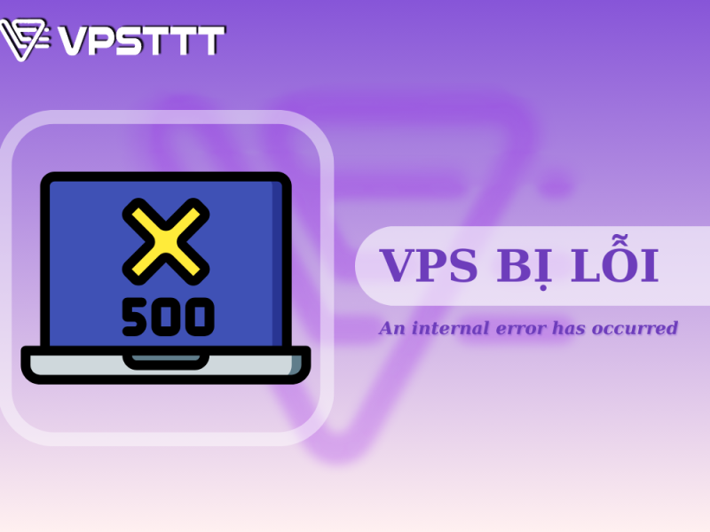 VPS bị lỗi