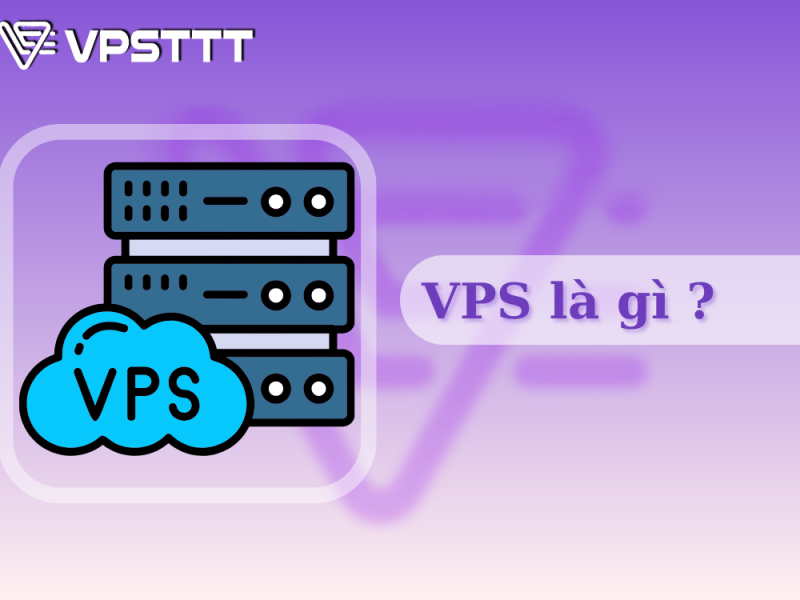 VPS là gì