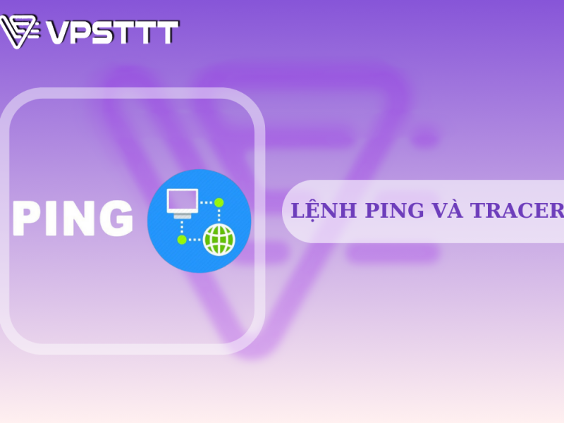 lệnh ping và tracert